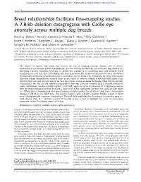 Breed Relationships Facilitate Fine-Mapping Studies: a 7.8-Kb Deletion Cosegregates with Collie Eye Anomaly Across Multiple Dog Breeds