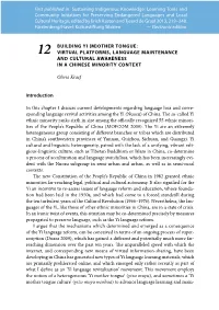 BUILDING YI (M)OTHER TONGUE: VIRTUAL PLATFORMS, LANGUAGE MAINTENANCE and CULTURAL AWARENESS in a CHINESE MINORITY CONTEXT Olivia