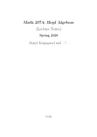 Hopf Algebras (Lecture Notes) Spring 2020
