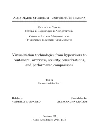 Virtualization Technologies from Hypervisors to Containers: Overview, Security Considerations, and Performance Comparisons