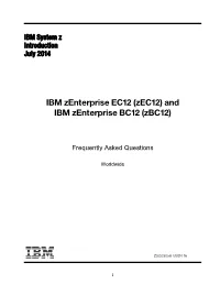 Zec12) and IBM Zenterprise BC12 (Zbc12