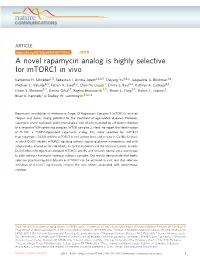 A Novel Rapamycin Analog Is Highly Selective for Mtorc1 in Vivo