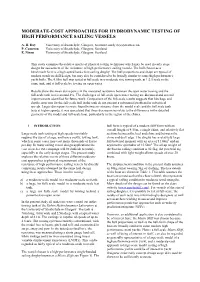 Moderate-Cost Approaches for Hydrodynamic Testing of High Performance Sailing Vessels