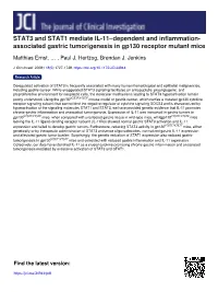 STAT3 and STAT1 Mediate IL-11–Dependent and Inflammation- Associated Gastric Tumorigenesis in Gp130 Receptor Mutant Mice