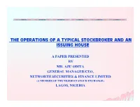 The Operations of a Typical Stockbroker and an Issuing House