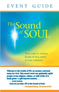 Sound of Soul Event Guide Is for ECK Chelas and Is the Primary Guide for Sponsoring Or Leading Sound of Soul Events