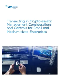 Transacting in Crypto-Assets: Management Considerations and Controls for Small and Medium-Sized Enterprises Ii