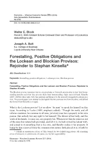 Forestalling, Positive Obligations and the Lockean and Blockian Provisos: Rejoinder to Stephan Kinsella*