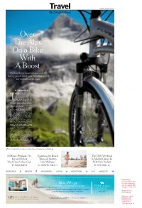 Over the Alps on a Bike with a Boost Cycling Swiss Mountain Passes with Battery Power (And Some Breath to Spare) Isn’T a Bad Way to Cheat