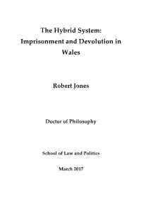The Hybrid System: Imprisonment and Devolution in Wales