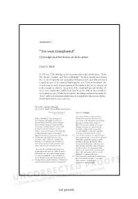 Too Soon Transplanted” Coleridge and the Forms of Dislocation
