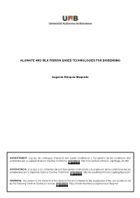 Alginate and Silk Fibroin Based Technologies for Biosensing