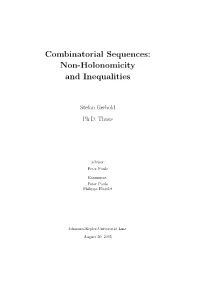 Combinatorial Sequences: Non-Holonomicity and Inequalities