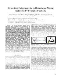 Exploiting Heterogeneity in Operational Neural Networks by Synaptic Plasticity