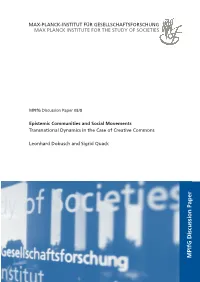 Epistemic Communities and Social Movements Transnational Dynamics in the Case of Creative Commons Leonhard Dobusch and Sigrid Qu