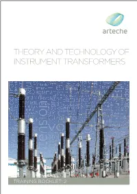Theory and Technology of Instrument Transformers