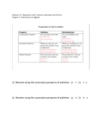 1) Rewrite Using the Associative Property of Addition: ( + 2) + 2
