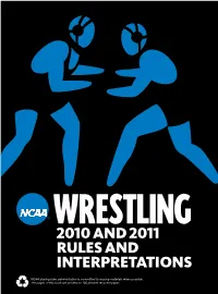 2010 and 2011 Wrestling Rules Rules and Interpretations