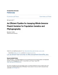 An Efficient Pipeline for Assaying Whole-Genome Plastid Variation for Population Genetics and Phylogeography