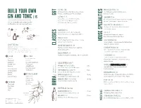 CLASSICS BIRRA G&T House Specialties BUILD YOUR