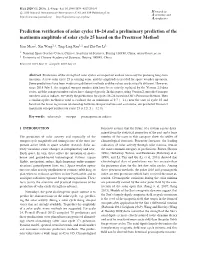 Prediction Verification of Solar Cycles 18–24 and a Preliminary Prediction