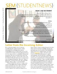 MUSIC and MOVEMENT Influenced by Musiccognition14 Letter from Theincomingeditor 1 Composing Withliving18 Composing Continued on Next Page