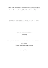 A Work Project, Presented As Part of the Requirements for the Award of a Masters Degree in Management from the NOVA – School O