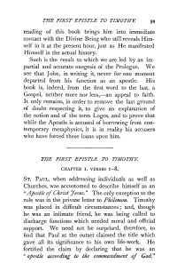 Apostle of Christ :Jesus." the Only Exception to the Rule Was in the Private Letter to Philemon