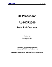 2K Processor AJ-HDP2000