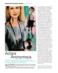 Actors Anonymous of Legion the Watching from Thrill Different a Be Will That Me, for But, Audience