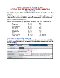 IAATO Operational Update 2019.02 SPECIAL SHIP SCHEDULER INSTRUCTION EDITION! May 17, 2019
