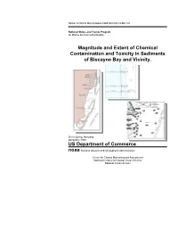 Magnitude and Extent of Chemical Contamination and Toxicity in Sediments of Biscayne Bay and Vicinity. US Department of Commerce