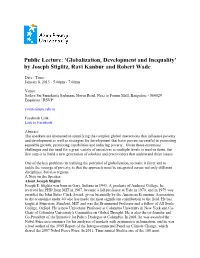 Public Lecture: 'Globalization, Development and Inequality' by Joseph Stiglitz, Ravi Kanbur and Robert Wade