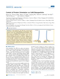 Control of Protein Orientation on Gold Nanoparticles † ∥ † § † ∥ ⊥ Wayne Lin, Thomas Insley, Marcus D