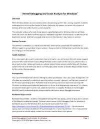 Kernel Debugging and Crash Analysis for Windows®