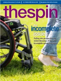 Putting Into Perspective the Mixed Blessings of Life with Incomplete Spinal Cord Injury