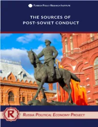 The Sources of Post-Soviet Conduct
