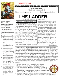 The Ladder the SUNDAY BEFORE the THEOPHANY Mailing Address: HOLY BAPTISM IS a LIFE-STYLE of a Tragic Choice, Because It Means That That We Are Not of God