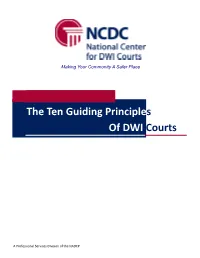 The Ten Guiding Principles of DWI Courts