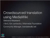 FOSDEM 2014 Crowdsourced Translation Using Mediawiki.Key