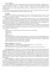Urinary Syndrome Urinary Syndrome Is the Most Constant Symptom of Renal and Urinary Tract Disorders. Its Diagnostic Value Is