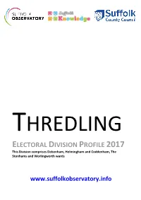 ELECTORAL DIVISION PROFILE 2017 This Division Comprises Debenham, Helmingham and Coddenham, the Stonhams and Worlingworth Wards