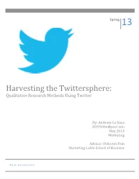 Harvesting the Twittersphere: Qualitative Research Methods Using Twitter