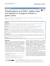 Phosphorylation by Mtorc1 Stablizes Skp2 and Regulates Its