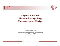 Physics Basis for Electron Storage Ring Vacuum System Design