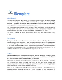 Idempiere About Idempiere Idempiere Is a Powerful, Open-Source ERP/CRM/SCM System Targeted to Medium and Big Companies and Supported by a Skilful Community