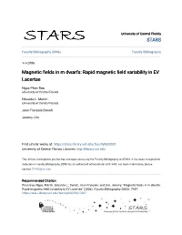 RAPID MAGNETIC FIELD VARIABILITY in EV LACERTAE Ngoc Phan-Bao,1,2 Eduardo L