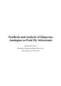 Synthesis and Analysis of Zingerone Analogues As Fruit Fly Attractants
