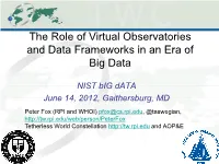 The Role of Virtual Observatories and Data Frameworks in an Era of Big Data
