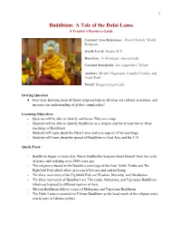 Buddhism: a Tale of the Dalai Lama a Teacher’S Resource Guide